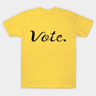 Vote, Liberal Democrat Shirt, liberal shirt, voter registration T-Shirt